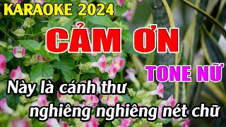 Cảm Ơn  Karaoke Tone Nữ  Karaoke Tuyệt Phẩm [upl. by Zondra]