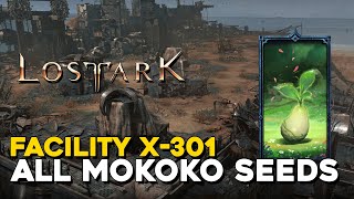 Lost Ark All Facility X 301 Mokoko Seed Locations [upl. by Fiedler773]