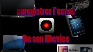 Tuto Les différentes façons de filmer son IDevice avec ou sans jailbreak [upl. by Salema]