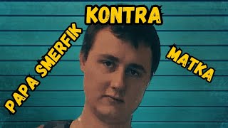 PAPA SMERFIK kontra MATKA [upl. by Sky]