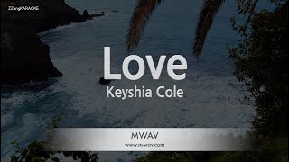 Keyshia ColeLove Karaoke Version [upl. by Lucita]