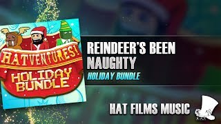 ♫ Hat Films  Reindeers Been Naughty [upl. by Zimmermann130]