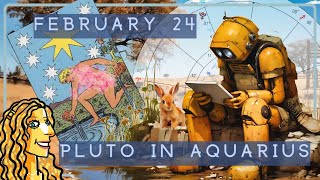 Pluto in Aquarius  All Signs  Unravelling February 2024  Astrology amp Tarot [upl. by Lemay]