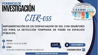 CIER055 IMPLEMENTACIÓN DE UN DESPACHADOR DE GEL CON SEMÁFORO LED PARA LA DETECCIÓN TEMPRANA [upl. by Laenahtan42]