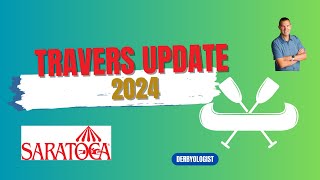 Travers Update 2024 Saratoga [upl. by Hole]