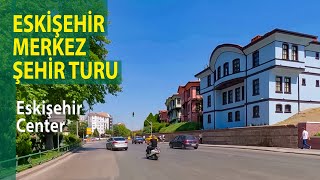 Eskişehir Merkez  Şehir Turu  Kısa Versiyon  Türk Dünyası Kültür Başkenti  eskişehir keşfet [upl. by Cigam]