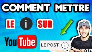 QUAND ET COMMENT METTRE LE i SUR UNE VIDÉO YOUTUBE TUTO [upl. by Ttevy]