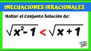 Inecuaciones Irracionales  Ejercicio 01  Álgebra [upl. by Elisabeth]