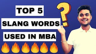 Top 5 Slang Words used in MBA 🔥 [upl. by Whiting]