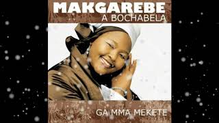 Makgarebe A Bochabela  Di Pulelo Tsa Lefasi [upl. by Emelita]