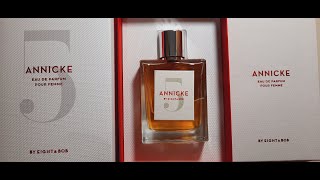 Eight amp Bob Annicke 5 Frgrance Review 2019 [upl. by Ennylhsa668]