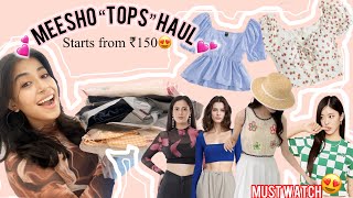 HUGE Meesho “TOPS” Haul 💕  Starts From ₹150 🫶🏻😍  PintrestyPartywear Tops ✨ meesho haul top [upl. by Ceil]