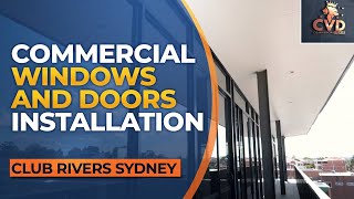 Commercial Aluminium Windows Installation  Club Rivers Sydney [upl. by Atsejam903]