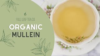 Benefits of Organic Mullein Tea [upl. by Strade]