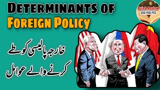 Determinants of foreign Policy explained  Foreign Policy Determinants explained  Foreign Policy [upl. by Phina641]