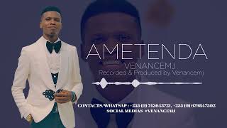 Ametenda by VenanceMj [upl. by Vita]