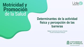 Determinantes de la actividad física y percepción de las barreras [upl. by Cutlerr]