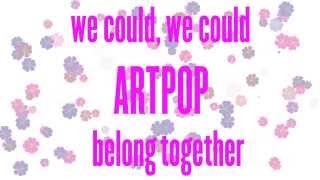 Lady Gaga  ARTPOP Lyric Video [upl. by Rosecan555]