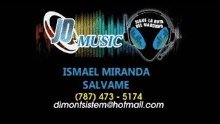 Ismael Miranda Salvame karaoke [upl. by Ingrim]