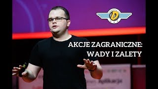 Jak inwestować w AKCJE ZAGRANICZNE wady i zalety  wykład [upl. by Oinotnas]