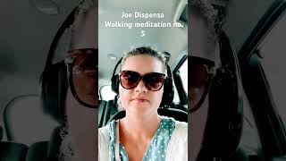 Walking meditation Joe Dispenza [upl. by Hobard]