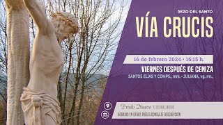 Rezo del VÍA CRUCIS de hoy en DIRECTO desde PRADO NUEVO a las 1615 h del Viernes 16 de Febrero [upl. by Ateerys573]