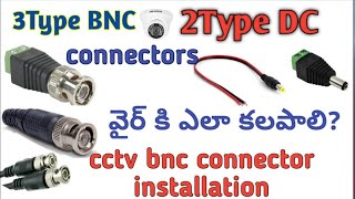 cctv bnc connector installation [upl. by Toms443]