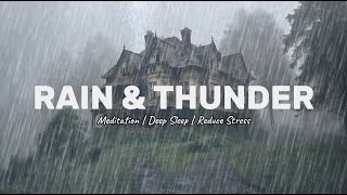 Rain Sounds for Sleeping  99 Instantly Fall Asleep Fast with Relaxing Rain and Thunder at Night [upl. by Anirtep904]