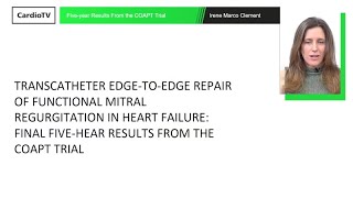 5Year Results COAPT Trial [upl. by Ydnil]