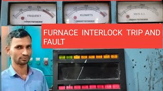 INDUCTOTHERM PANEL ALL TRIPING AND FURNACE INTERLOCK TRIPING AND FAULT [upl. by Acemat872]