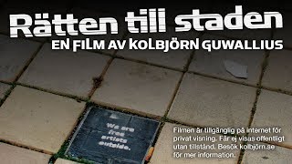 Rätten till staden – hela dokumentärfilmen från 2008 [upl. by Faxun192]