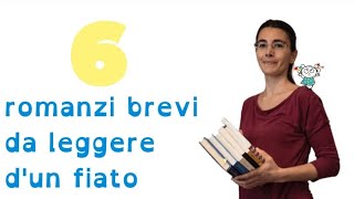 6 romanzi brevi da leggere dun fiato [upl. by Waechter]