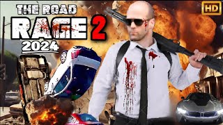 The Rood Rage 2 2024 Movie  Jason Statham Denzel Washington Janifer  Review Update [upl. by Haywood51]