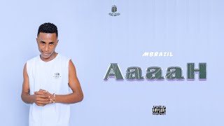 MbrazilAaaaH Official Audio [upl. by Morgun60]