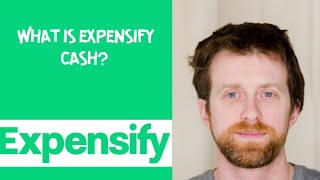 What is Expensify cash [upl. by Nahpets733]