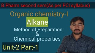 Method of preparation of Alkanes  Chemical Property  Alkanes  Organic Chemistry  B Pharm [upl. by Airt]