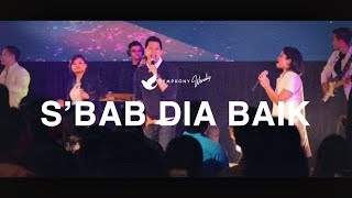 Sbab Dia Baik  OFFICIAL MUSIC VIDEO [upl. by Icyac]