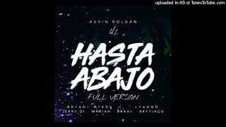 Kevin Roldán Ft Bryant Myers Lyanno Mariah Brytiago Brray amp Mas  Hasta Abajo Full Version [upl. by Notnerb]