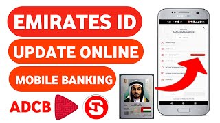 How To Update Emirates Id In Adcb Bank Online  Adcb Emirates Id Update [upl. by Nylloh189]