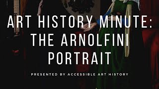 Art History Minute The Arnolfini Portrait [upl. by Nivlac]