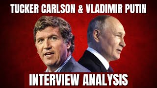 TuckerPutin  Breakdown amp Analysis of The Biggest Interview of The Year [upl. by Shaner735]