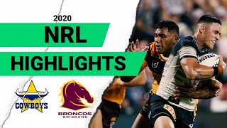 Cowboys v Broncos Match Highlights  Round 1 NRL 2020  National Rugby League [upl. by Kendy]