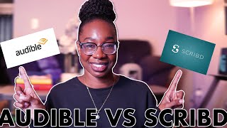 AUDIBLE vs SCRIBD a comparison of the 2 audiobook services [upl. by Lever]