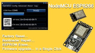 NodeMCU ESP8266 Factory Reset Erase EEPROM and Bootloader Repair All in one in a Single Click [upl. by Eisele]