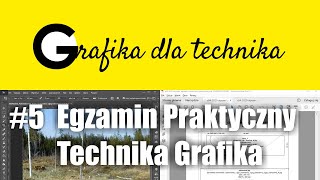 5 Egzamin Praktyczny Technik Grafiki i Poligrafii Cyfrowej  kwalifikacja 1  PGF04 AU54 A54 [upl. by Atnahc]