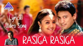 Rasiga Rasiga Lyrical Video Song  Star Movie Songs  Prashanth  Jyothika  AR Rahman [upl. by Mohr]