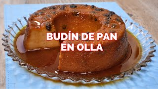 Budín de Pan Casero SIN HORNO ¡Suave Delicioso y Fácil de Hacer 🍞🔥 SONQU [upl. by Nuyh]