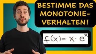 Monotonie einer eFunktion bestimmen  Kurvendiskussion Erklärung mit Beispielen [upl. by Assyla593]