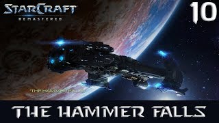 Starcraft Remastered Original 10 The Hammer Falls  Terran Campaign  No Commentary [upl. by Eiuqram542]