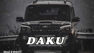 DAKU song lofi version  DAKU song slowed reverb  slowedandreverb gangstersong newsong [upl. by Nyahs524]